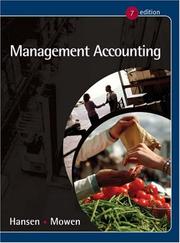 Management accounting by Don R. Hansen, Maryanne M. Mowen