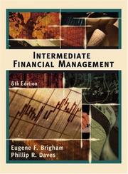 Cover of: Intermediate Financial Management, 8th Edition by Eugene F. Brigham, Eugene F. Brigham, Phillip R. Daves