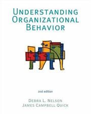 Cover of: Understanding Organizational Behavior | Debra L. Nelson