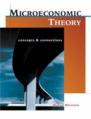 Cover of: Microeconomic Theory: Concepts and Connections (with Economic Applications)