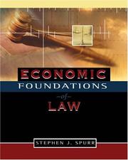 Cover of: Economic foundations of law by Stephen Josiah Spurr