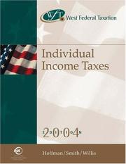 Cover of: West Federal Taxation: Individual Income Taxes 2004, Professional Version (West's Federal Taxation: Individual Income Taxes)