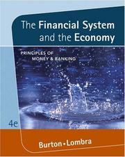 Cover of: The Financial System and the Economy: Principles of Money and Banking (with InfoTrac®)