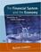 Cover of: The Financial System and the Economy