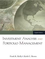 Cover of: Investment Analysis and Portfolio Management (with Thomson ONE - Business School Edition) by Frank K. Reilly, Keith C. Brown