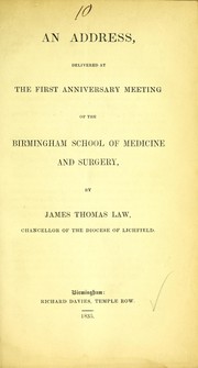 Cover of: An address, delivered at the first anniversary meeting of the Birmingham School of Medicine and Surgery