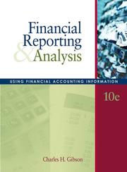 Cover of: Financial Reporting and Analysis by Charles H. Gibson, Charles H. Gibson