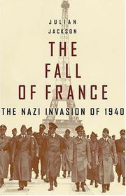 Cover of: The Fall of France by Julian Jackson