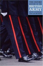 Cover of: The Oxford history of the British Army by general editor, David G. Chandler ; associate editor Ian Beckett.