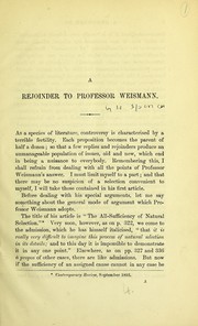 Cover of: A rejoinder to Professor Weismann
