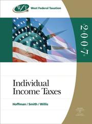 Cover of: West Federal Taxation 2007: Individual Income Taxes, Volume 1, Professional Edition (West Federal Taxation Individual Income Taxes)