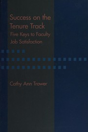 Cover of: Success on the tenure track by Cathy A. Trower
