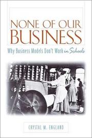 Cover of: None of Our Business by Crystal England