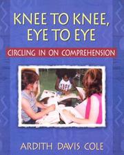 Cover of: Knee to Knee, Eye to Eye: Circling in on Comprehension