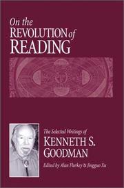 On the revolution of reading by Kenneth S Goodman, Various