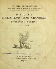 Cover of: Decas collectionis suae craniorum diversarum gentium illustrata