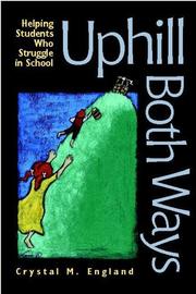 Cover of: Uphill Both Ways: Helping Students Who Struggle in School