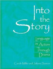 Cover of: Into the Story: Language in Action Through Drama