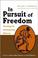 Cover of: In Pursuit of Freedom