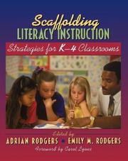 Cover of: Scaffolding Literacy Instruction by Adrian Rodgers, Emily M. Rodgers