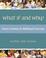 Cover of: What If and Why?