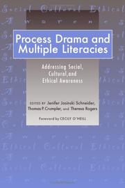 Cover of: Process Drama and Multiple Literacies: Addressing Social, Cultural, and Ethical Issues