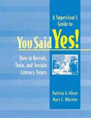 Cover of: A Supervisor's Guide to YOU SAID YES! by Mary L. Wheeler, Patricia A. Oliver