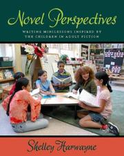 Cover of: Novel Perspectives: Writing Minilessons Inspired by the Children in Adult Fiction