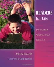 Cover of: Readers for Life: The Ultimate Reading Fitness Guide, K-8