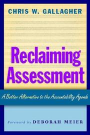 Cover of: Reclaiming Assessment: A Better Alternative to the Accountability Agenda