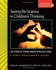 Cover of: Seeing the Science in Children's Thinking by David Hammer, Emily van Zee