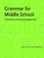 Cover of: Grammar for Middle School