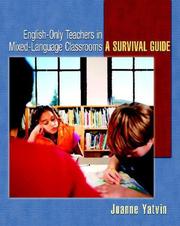 Cover of: English-Only Teachers in Mixed-Language Classrooms by Joanne Yatvin