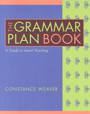 Cover of: The Grammar Plan Book by Constance Weaver, Constance Weaver