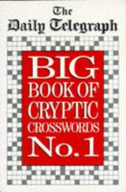 Cover of: The Daily Telegraph Big Book of Cryptic Crosswords 1 (Crossword) by Daily Telegraph Staff
