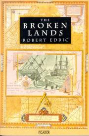 Cover of: The Broken Lands by Robert Edric