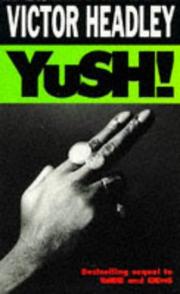 Cover of: Yush! by Victor Headley