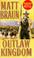 Cover of: Outlaw Kingdom