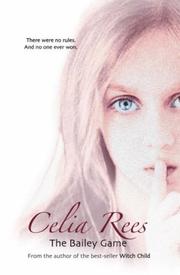 Cover of: The Bailey Game by Celia Rees