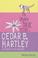 Cover of: The Slightly True Story of Cedar B.Hartley