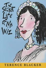Cover of: The Secret Life of Ms.Wiz (Ms Wiz)