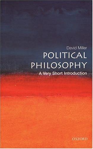 Political Philosophy by Miller, David