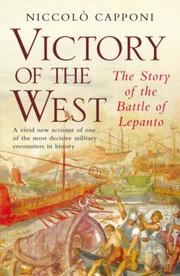 Cover of: Victory of the West: The Story of the Battle of Lepanto