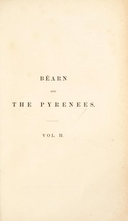 Cover of: B©♭arn and the Pyrenees: a legendary tour of the country of Henry Quatre