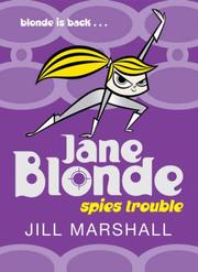 Cover of: Jane Blonde Spies Trouble (Jane Blonde)