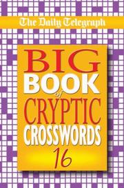 Cover of: The Daily Telegraph Big Book of Cryptic Crosswords 16 (Crossword) by The Daily Telegraph