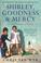 Cover of: Shirley, Goodness & Mercy