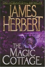Cover of: The Magic Cottage by James Herbert
