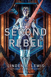 Cover of: The Second Rebel by Linden A. Lewis