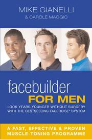 Cover of: Facebuilder for men: look years younger without surgery with the bestselling Facercise system